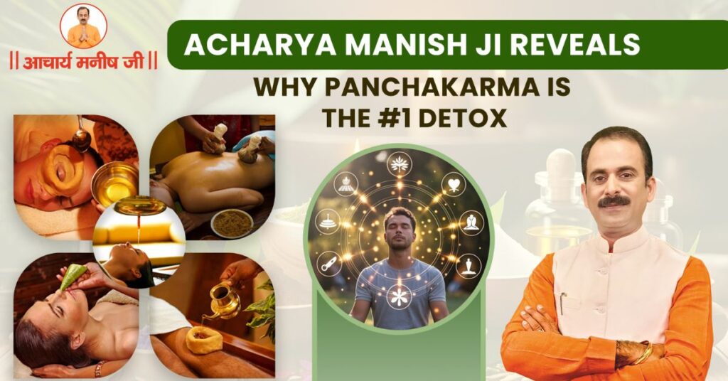 Benefits of Panchakarma for Detoxification