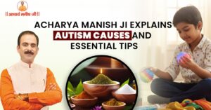 Autism-Causes-and-Essential-Tips