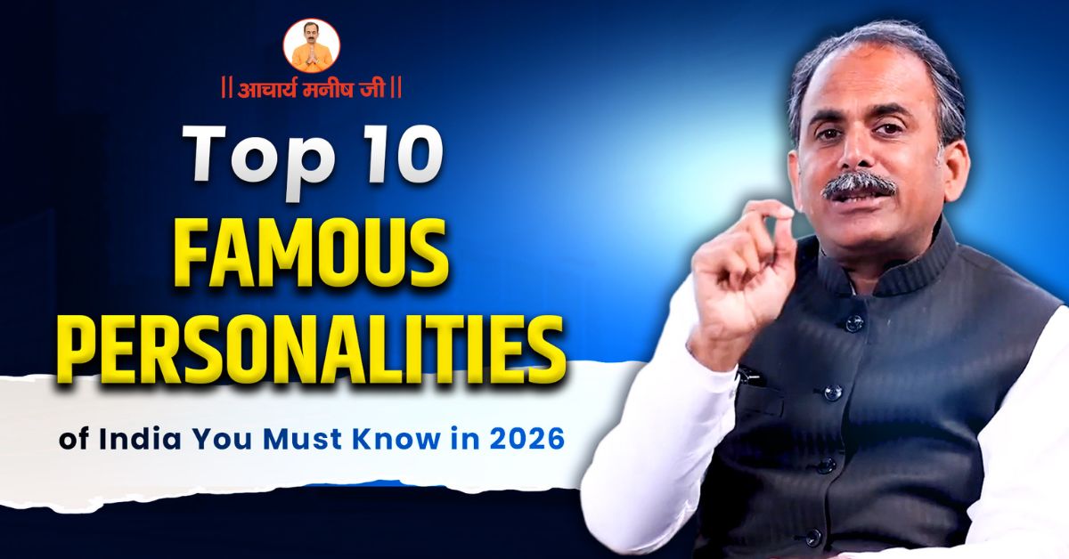 Top 10 Famous Personalities of India You Must Know in 2026