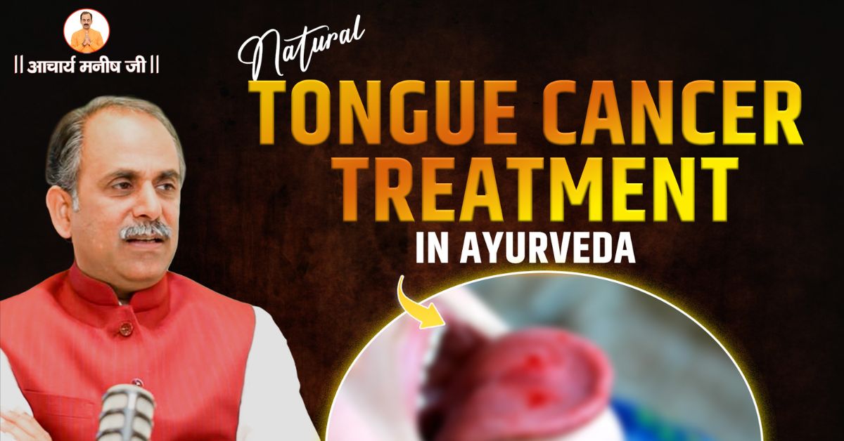 Tongue Cancer Treatment at HIIMS on Bageshwar Dham Baba’s Advice