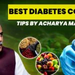 Best Diabetes Control Tips by Acharya Manish Ji