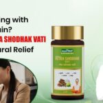 Netra Shodhak Vati: Ayurvedic Solution for Eye Dryness & Strain Relief