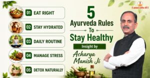 Ayurveda-Rules-To-Stay-Healthy
