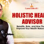 #1 Holistic Health Advisor: Benefits, Role, and How They Improve Your Health Naturally