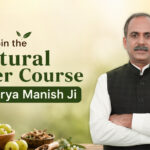 Join the Natural Healer Course by Acharya Manish Ji