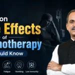 Common Side Effects of Chemotherapy You Should Know